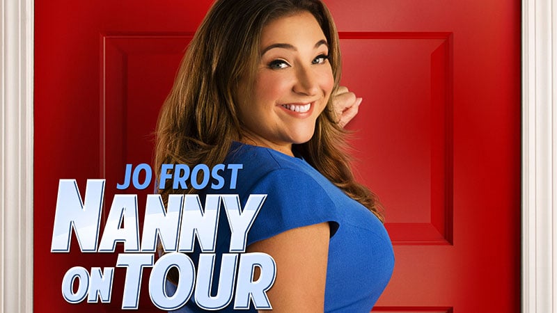 Jo Frost: Nanny On Tour - Jo Frost: Nanny On Tour – Stealthy Suggestions